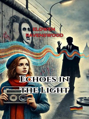 cover image of Echoes in the Light
